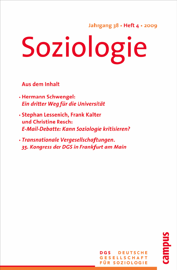 					Ansehen Nr. 4 (2009): Soziologie · Jg. 38 · Heft 4 · 2009
				
