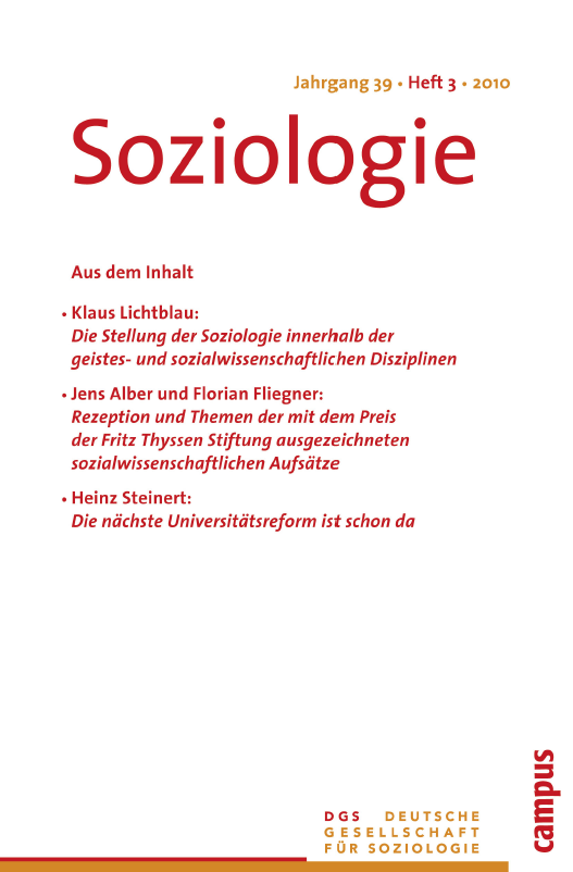 					Ansehen Nr. 3 (2010): Soziologie · Jg. 39 · Heft 3 · 2010
				