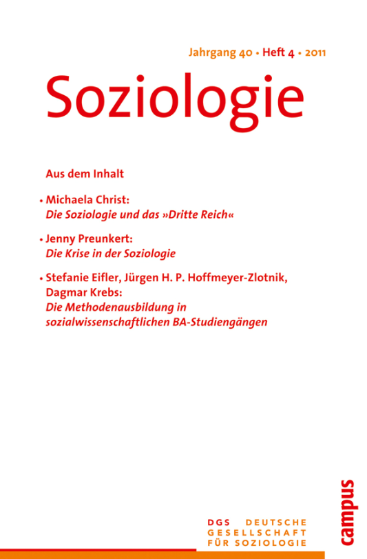 					Ansehen Nr. 4 (2011): Soziologie · Jg. 40 · Heft 4 · 2011
				