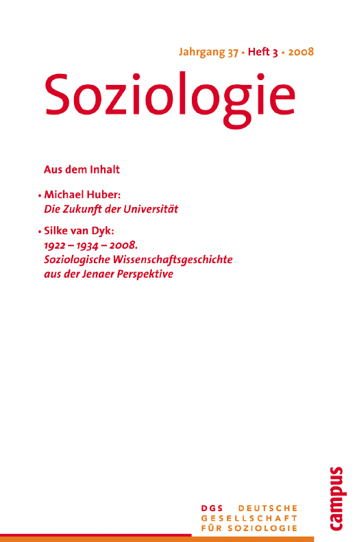 					Ansehen Nr. 3 (2008): Soziologie · Jg. 37 · Heft 3 · 2008
				